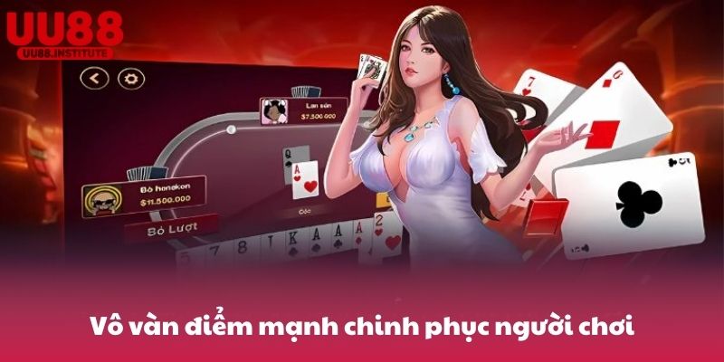 Vô vàn điểm mạnh chinh phục lòng tin người chơi