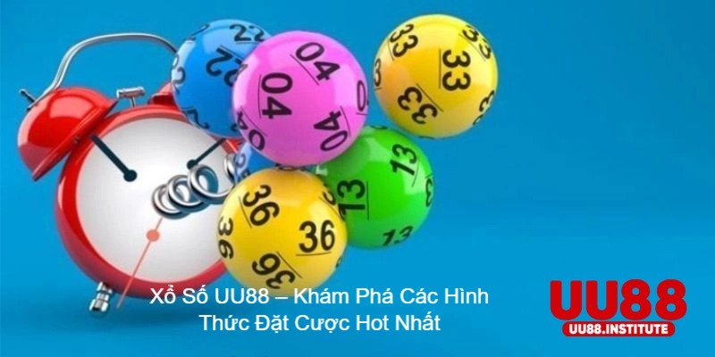 Lotto UU88 – Khám Phá Các Hình Thức Đặt Cược Hot Nhất